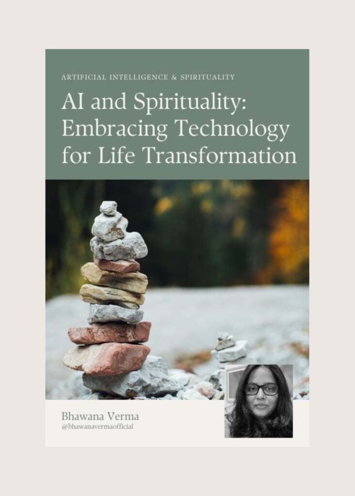 'AI And Spirituality: Embracing Technology For Life Transformation' book authored by Bhawana Verma
