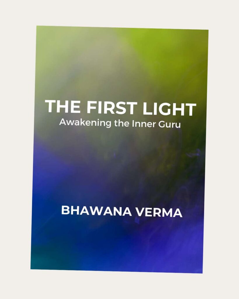 The First Light: Awakening the Inner Guru